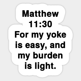 Matthew 11:30 KJV Sticker